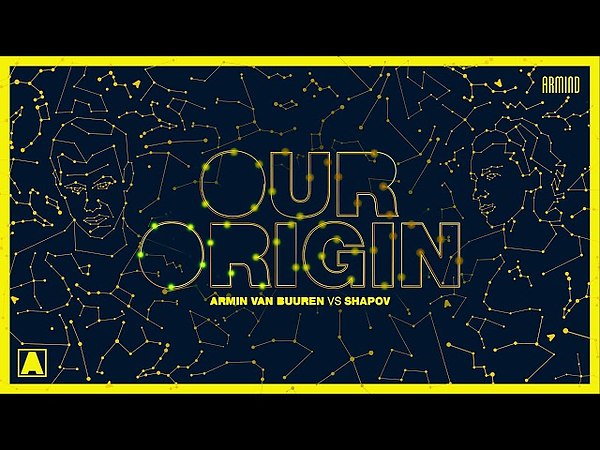 Our origin. Armin van Buuren vs Shapov our Origin. Our Origin Trance.