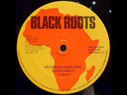 SUGAR MINOTT - Herbman hustling / Version (Black Roots) 12"