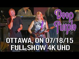 Deep Purple @ Ottawa Bluesfest July 18, 2015 4K UHD