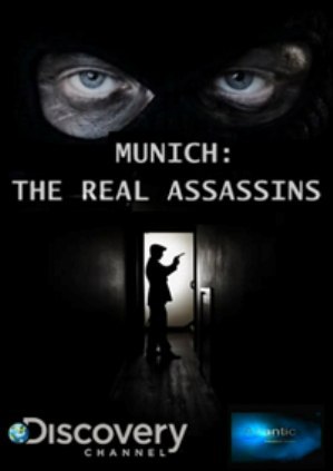 :   .(Munich: The Real Assassins)  1972      ...