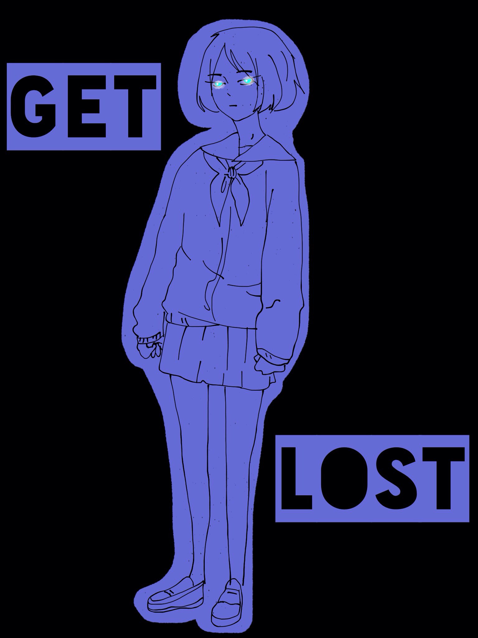   ... : get lost-.    ...