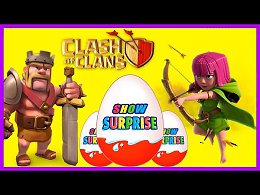 Surprise Show! Kinder Surprise - Clash of Clans.   -    !