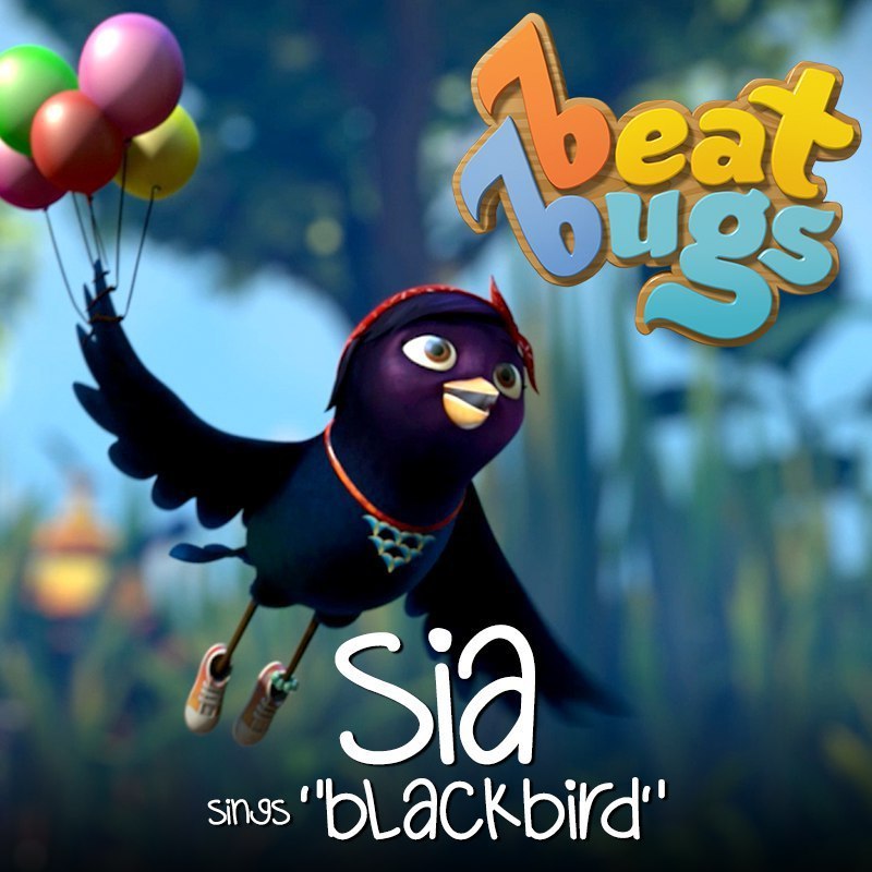   / Lyrics Sia feat. The Beat Bugs - Blackbird. ...