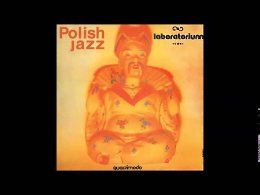 LaboratoriumQuasimodo (Polish Jazz Vol. 58)(P) 1979 Muza