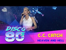 C.C.Catch - Heaven and Hell ( 80- 2002, )
