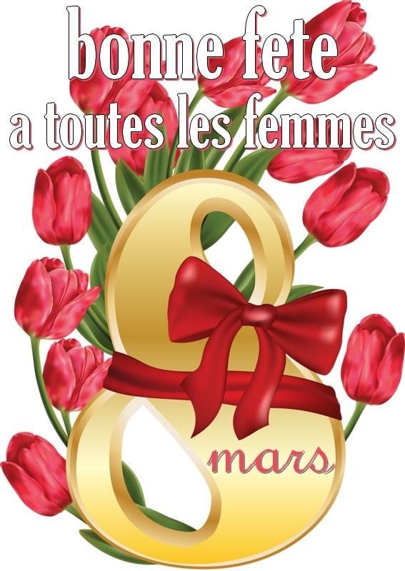 bonne fete a toutes les femmes