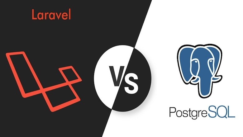    Laravel   Postgres.      Postgres,  ...