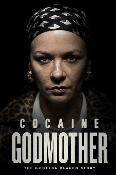 Крёстная мать кокаина (2018).Жaнp: драма, биографияИстория жизни колумбийской наркобаронессы ...